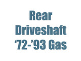 1972-1993 Dodge Gas Rear Driveshaft